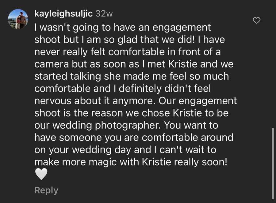 This is a screenshot of one of my couples thoughts on her engagement session.